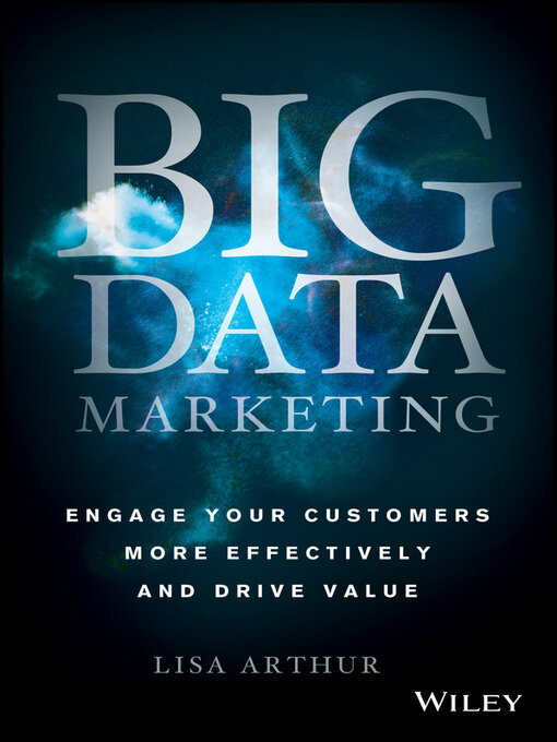 Title details for Big Data Marketing by Lisa Arthur - Available